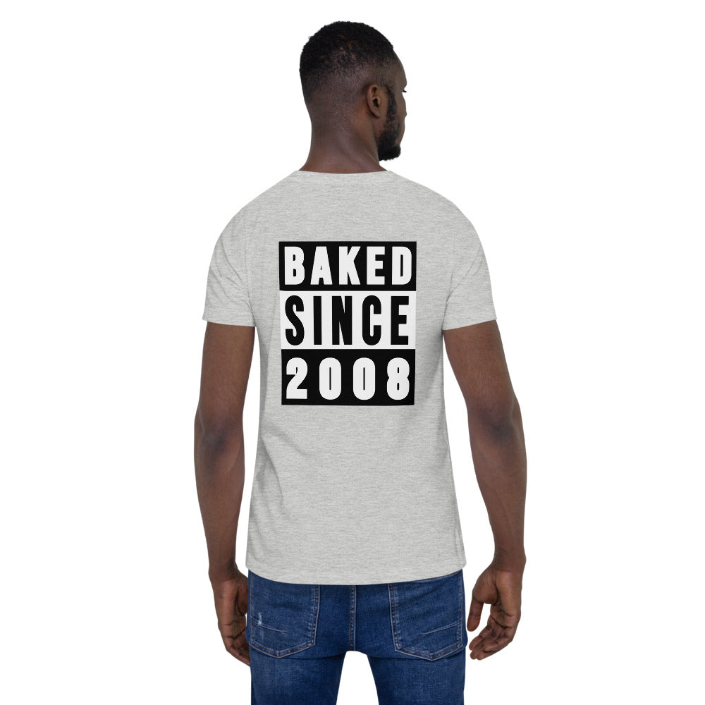 Baked Since 2008 T-Shirt